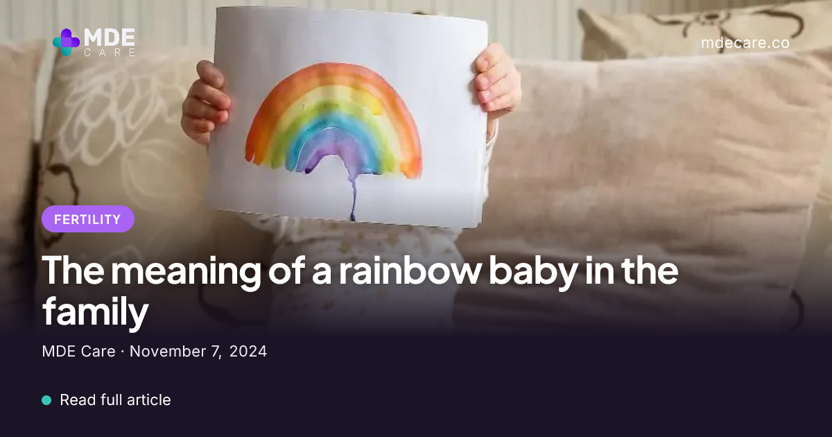 Rainbow Baby: Meaning and Family Hope | MDE Care
