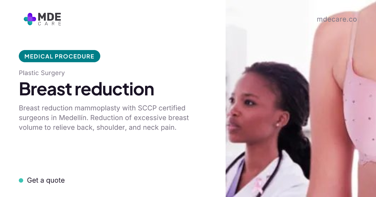 Breast Reduction in Medellín | MDE Care